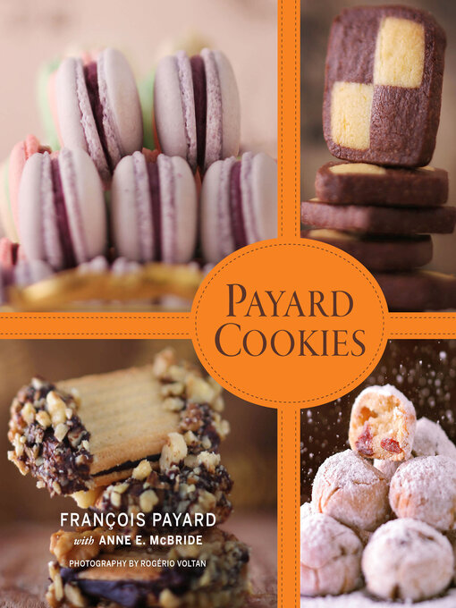Title details for Payard Cookies by François Payard - Available